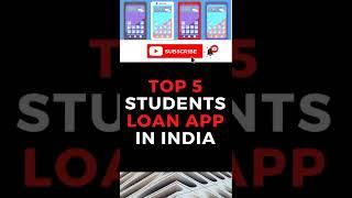 Top 5 students loan app in India #shorts