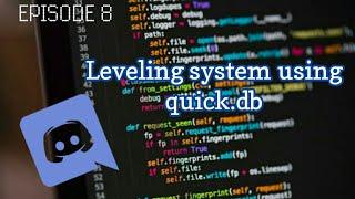 Leveling System Using quick.db | discord.js | EPISODE 9