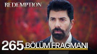 Esaret 265.Bölüm Fragmanı | Redemption Episode 265 Promo