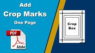 How to Add Crop Marks One Page of a PDF with Adobe Acrobat Pro 2020