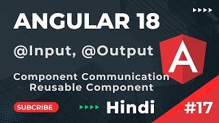 @Input @Output in angular | Reusable Component in Angular | Angular 18 Tutorial In Hindi  | Part 17