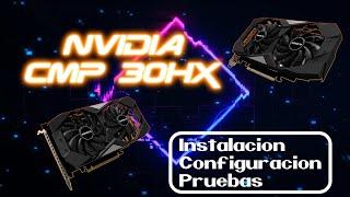 Descubre el Potencial de la Tarjeta NVIDIA CMP 30HX: Instalación, Configuración y Pruebas.