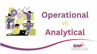  Operational vs Analytical | Know the Data Differences