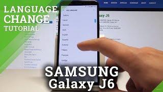 How to Change Language on SAMSUNG Galaxy J6 - Set Up SAMSUNG Language