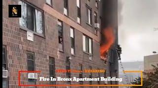 [STESS TV News] Fire In Bronx Apartment Building At Least 54 Injured #BreakingNews