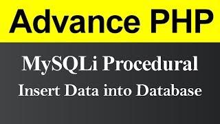 Insert Data into Database MySQLi Procedural in PHP (Hindi)