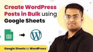 Create WordPress Posts in Bulk using Google Sheets