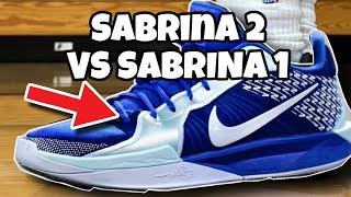 Nike Sabrina 1 vs Nike Sabrina 2! What's Better?