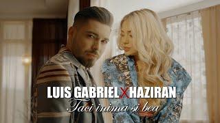 Luis Gabriel & @Haziran - Taci Inima si Bea | Videoclip Oficial