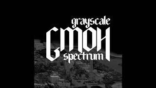 Gmoh - Grayscale Spectrum (full Album  2019)