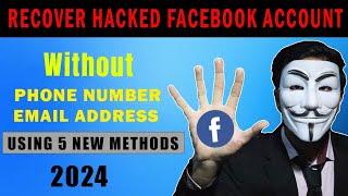 How to Recover Hacked Facebook Account Without Email And Phone Number 2024