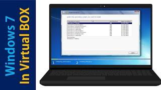 Install Windows 7 in Virtual Box | Step-By-Step Guide