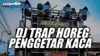 DJ TRAP BASS • PENGGETAR KACA TETANGGA • CEK SOUND HOREG