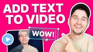 How to Add Text to Video | Quick & Easy