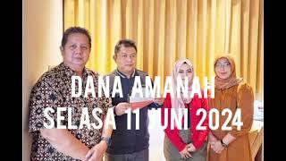 DANA AMANAH!!!