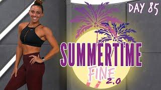 45 Minute Strength and Conditioning Workout | Summertime Fine 2.0 - Day 85