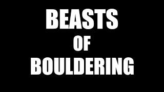 Beasts of Bouldering: Compilation