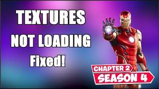 FIX Textures Not Loading & Game Not Rendering Issue In Fortnite - Chapter 2 Season 4!