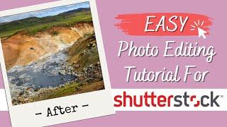 How to EDIT PHOTOS FOR SHUTTERSTOCK -- Easy Photo Editing Tutorial for Photoshop