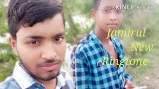 Jamirul New Ringtone