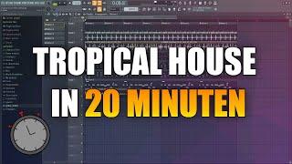 Tropical House Beat in 20 Minuten produzieren | FL Studio