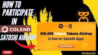 How To Add Colend And Start Mining On Satoshi Mining App| New Satoshi Airdrop Project