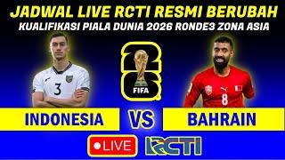 Disiarkan LIVE RCTI Malam Hari! Ini Jadwal TIMNAS INDONESIA VS BAHRAIN~Kualifikasi Piala Dunia 2026