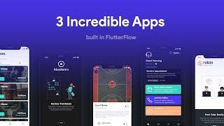 3 Incredible Apps Built in FlutterFlow