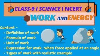 Work and Energy I CLASS 9 I ASSEB I CBSE I ICSE BOARD I Debojit Gogoi