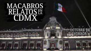 RELATOS ATERRADORES ocurridos en la CIUDAD DE MEXICO Vol.1 | 5 HISTORIAS de TERROR