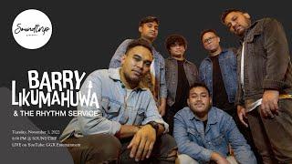 [SOUNDTRIP] BARRY LIKUMAHUWA & THE RHYTHM SERVICE