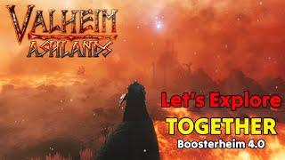 LIVE | BoosterHeim 4.0 - Taking over a FORTRESS!! - Explore & Build TOGETHER in Valheim Ashlands