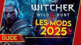 THE WITCHER 3 next gen: les MODS ULTIMES pour jouer en 2025! 