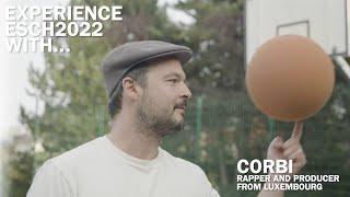 #ExperienceEsch2022 | Discover the Southern Luxembourg region with Corbi, rapper from De Läb