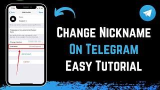 How to Change Nickname on Telegram !