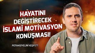 Seni Kendine Getirecek İslamî Motivasyon Konuşması! - Fatih Yağcı