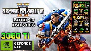 Warhammer 40k Space Marine 2 - Patch 5.0 - RTX 3060 Ti - FSR 3.1 Frame Generation Is here !