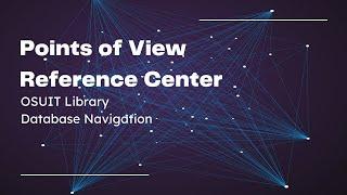 Points of View Reference Center