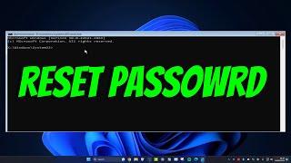 How To Reset Password Windows 11 with Command Prompt CMD