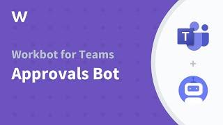 Workbot for Microsoft Teams | Approvals Bot