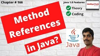 # 166 Method References | Method References in Java with examples | Method Reference|java|RedSysTech