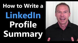 How to Write a LinkedIn Profile Summary | LinkedIn Profile Tips for Job Seekers