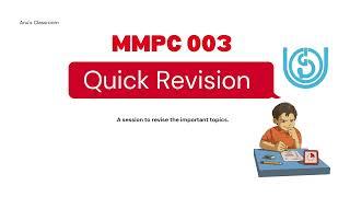 Quick Revision Class - MMPC 003 (All the best for exams!)