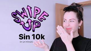 Aprende en un Minuto a hacer SWIPE UP sin 10k en Instagram.