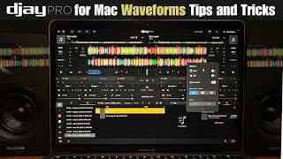 Djay Pro for Mac Waveforms Tips and Tricks