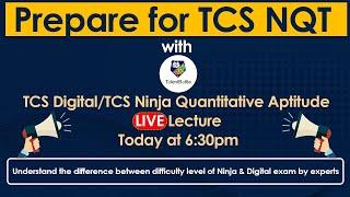 TCS Digital & TCS Ninja Quantitative Aptitude Session! Prepare for TCS NQT with Talent Battle!