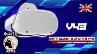 Firmware update V43 Meta Quest 2 manual update files and what it changes