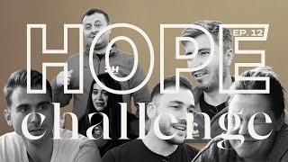 HOPE CHALLENGE | Competiția Care Aduce Speranță! | EP. 12