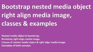 Bootstrap nested media objects | right align media image | classes | examples