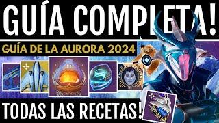 GUÍA: LA AURORA 2024 - Mejor Farm! Todas las Recetas! Ingredientes! Esencia! Memento y MÁS Destiny 2